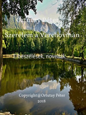 cover image of Ortutay Péter Szerelem a Verchovinán Elbeszélések, novellák